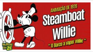 O barco a vapor Willie - Steamboat Willie - Animação de 1928 da Disney